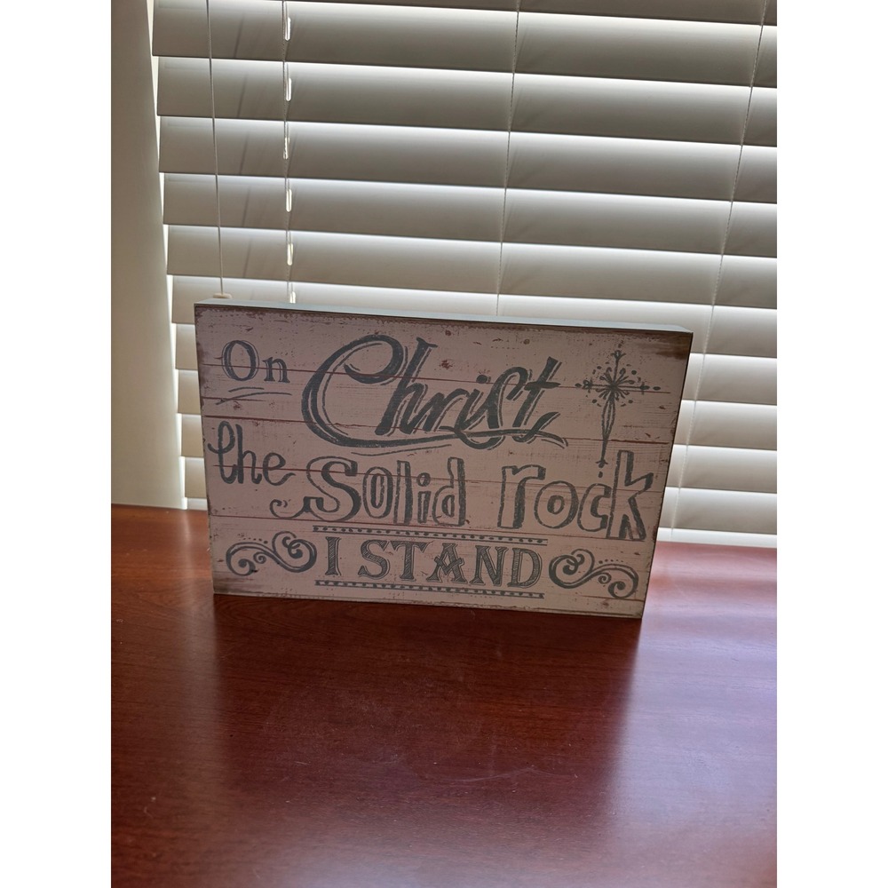 On‎ Christ the Solid Rock I Stand Wooden Block Sign Religious Farmhouse Decor